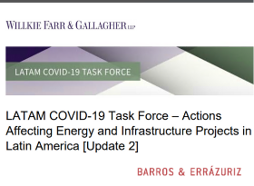 Latam Covid-19 Task Force: Actions Affecting Energy and Infrastructure Projects in Latin America