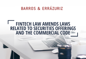 Fintech Law amends laws related to securities offerings and the Commercial Code