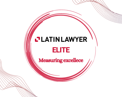 Barros & Errázuriz is highlighted as “Elite” firm by Latin Lawyer 250